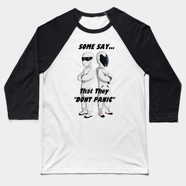 The stig and starman dont panic Baseball T-Shirt by TheContactor